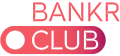 BANKR CLUB