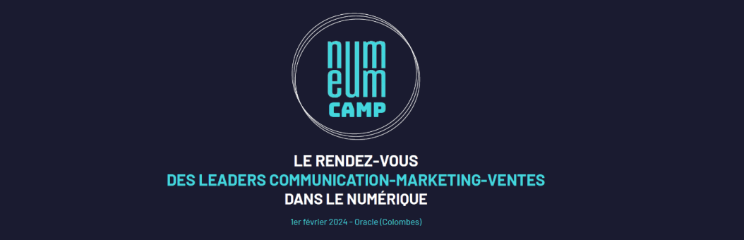 Revivez notre Numeum Camp dédié aux Leaders Marketing-Ventes dans le numérique
