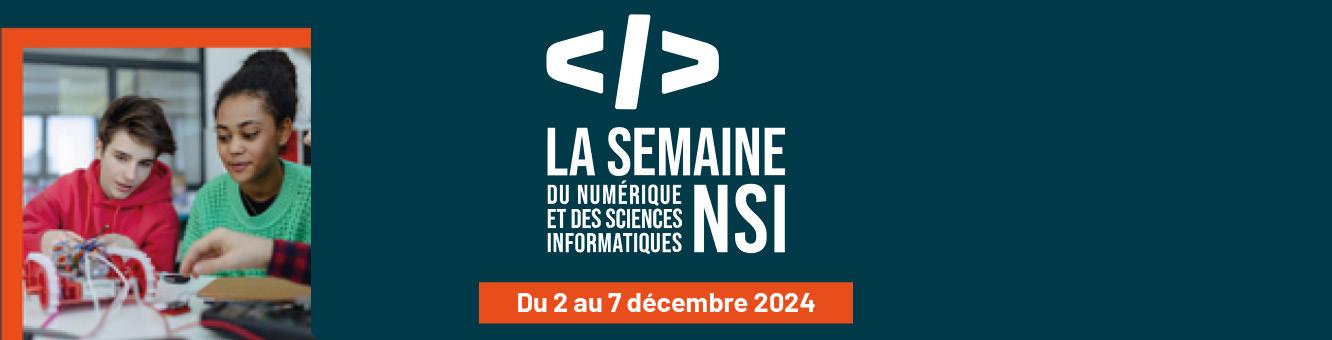 Semaine du Numérique et des Sciences Informatiques du 2 au 7 décembre 2024