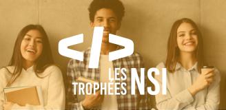 Trophées NSI : et les gagnants sont ....